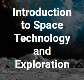 Introduction to Space Technology and Exploration